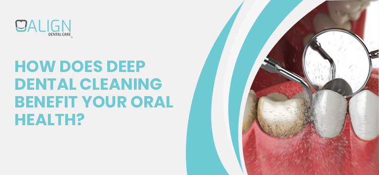 How-does-deep-dental-cleaning-benefit-yo