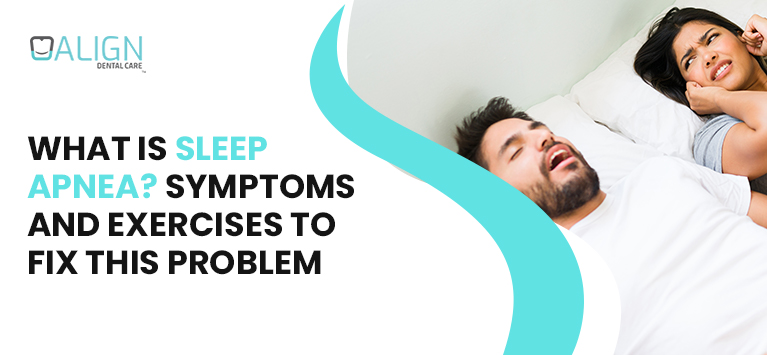 What Is Sleep Apnea? Symptoms And Exercises To Fix This Problem